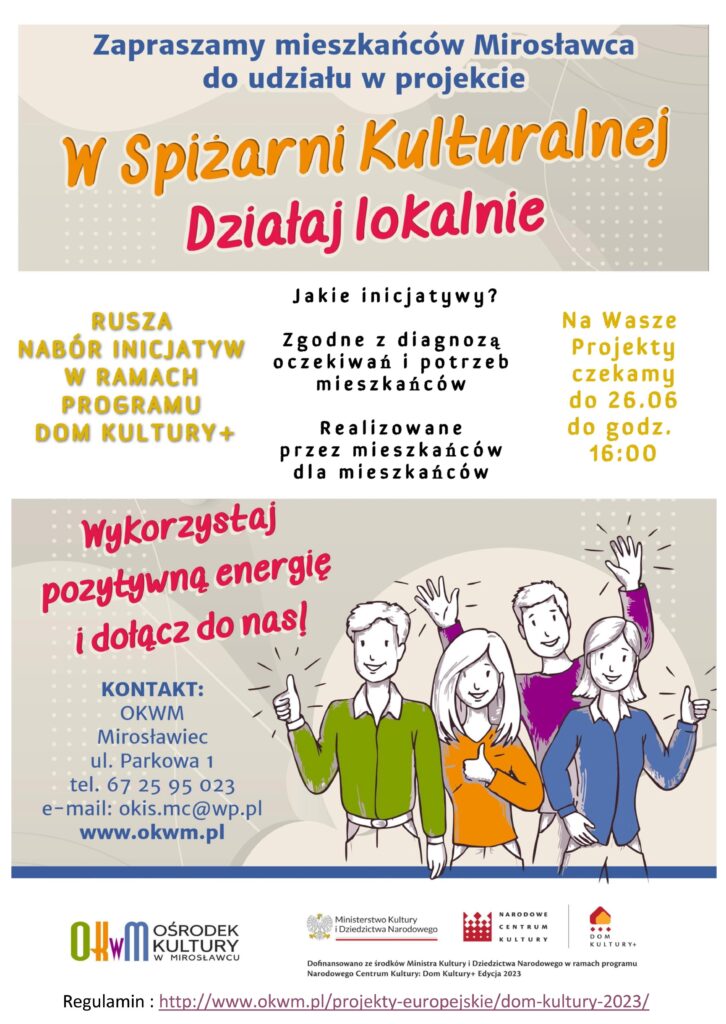 Plakat informacyjny konkursu na inicjatywy lokalne w ramach projektu DK+: W spiżarni kulturalnej - działaj lokalnie